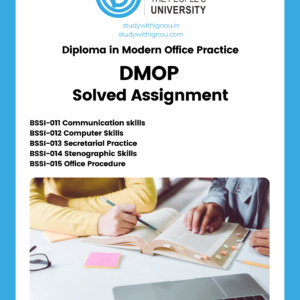 Diploma in Modern Office Practice Programme (DMOP) Solved Assignment