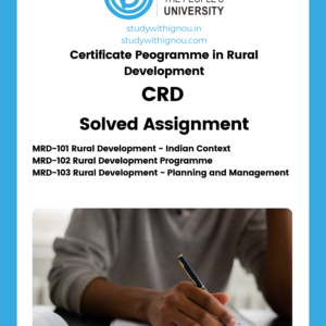 Certificate in Rural Development (CRD) Solved Assignment