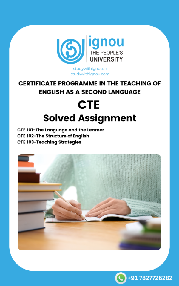 Certificate Programme in The Teaching Of English As a Second Language (CTE) Solved Assignment